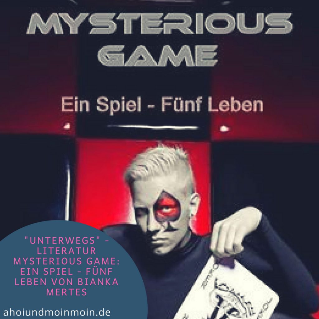 Buch - Tipp „Mysterious Game“ von Bianka Mertes - Ahoi und Moin Moin